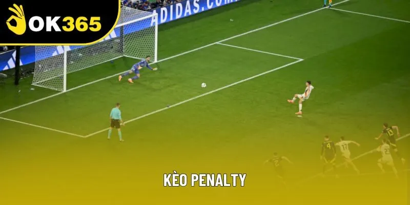 Kèo Penalty - Cách Đánh Bách Chiến Bách Thắng Của Chuyên Gia