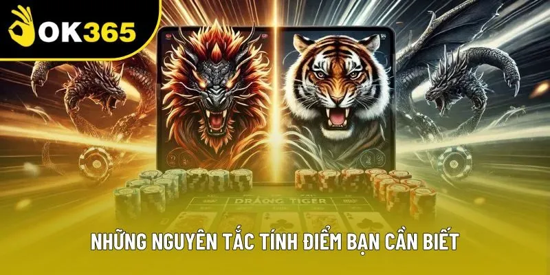 Những nguyên tắc tính điểm bạn cần biết