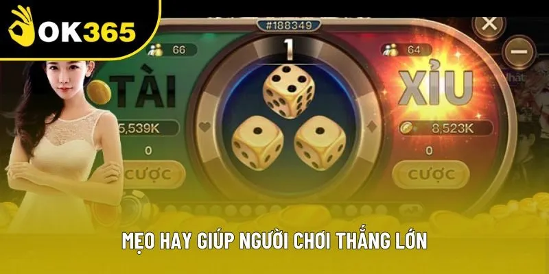 Mẹo hay giúp người chơi thắng lớn Mẹo hay giúp người chơi thắng lớn